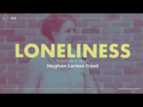 Loneliness Interview with Meghan Larissa Good