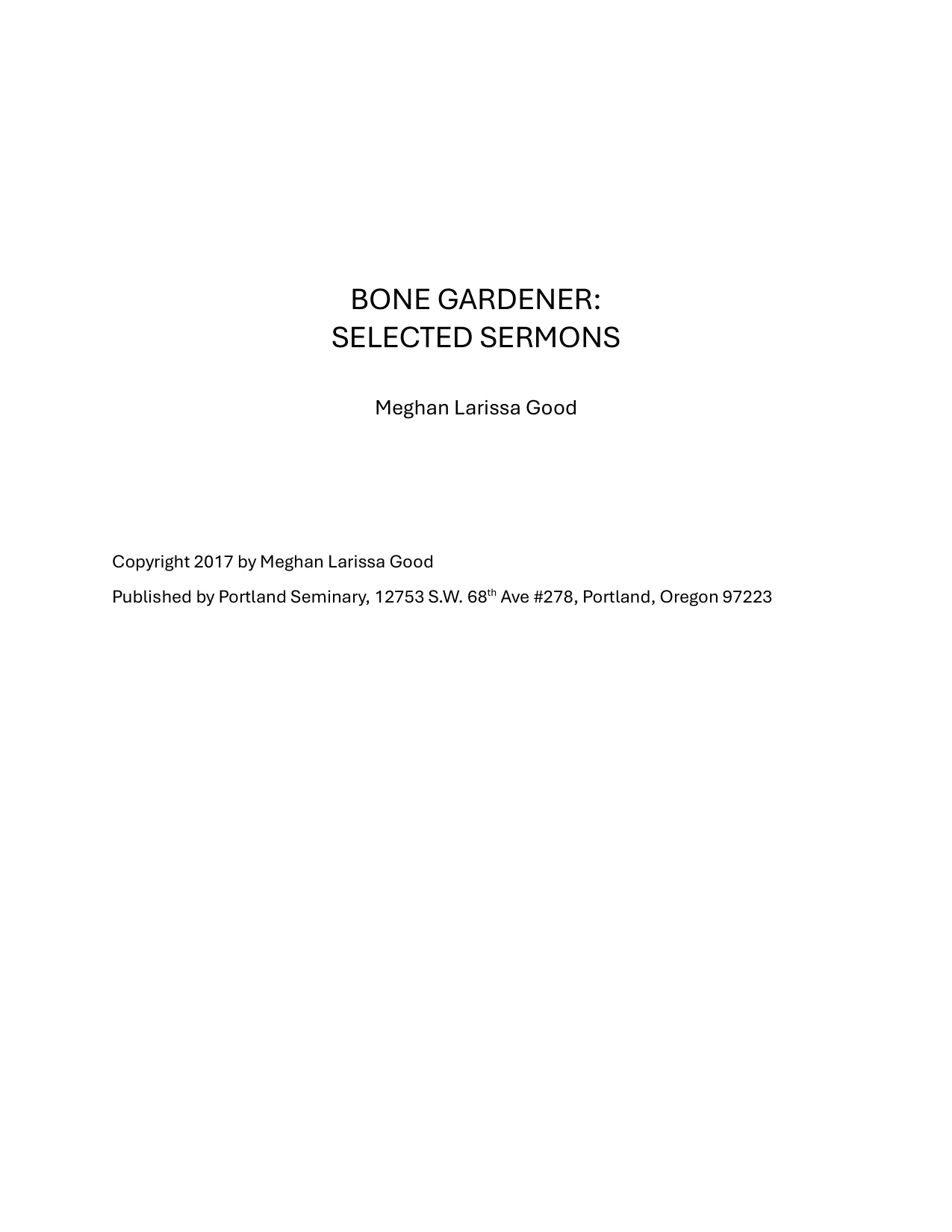Bone Gardener: Selected Sermons
